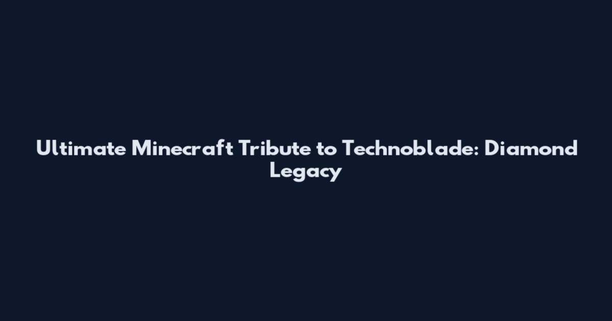 Ultimate Minecraft Tribute to Technoblade: Diamond Legacy