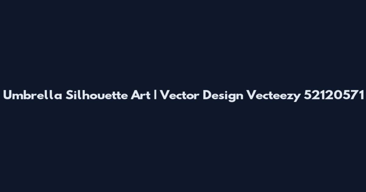 Umbrella Silhouette Art | Vector Design Vecteezy 52120571