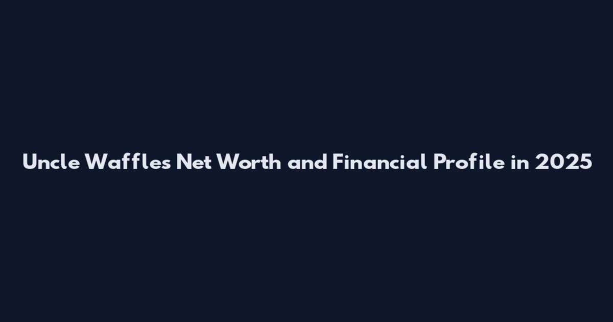 Uncle Waffles Net Worth and Financial Profile in 2025