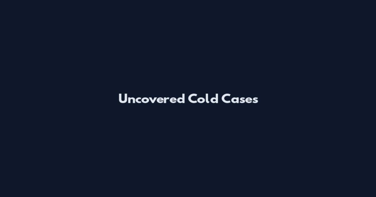Uncovered Cold Cases