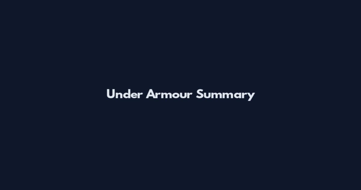 Under Armour Summary