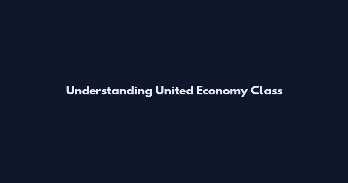 Understanding United Economy Class