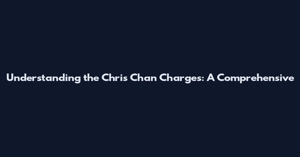 Understanding the Chris Chan Charges: A Comprehensive