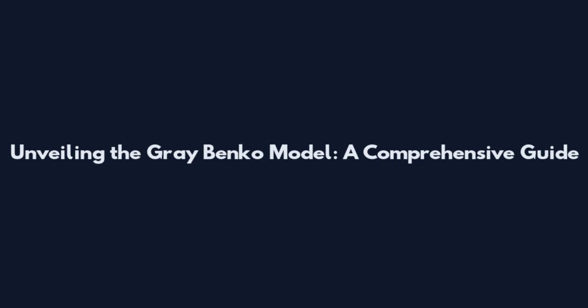 Unveiling the Gray Benko Model: A Comprehensive Guide