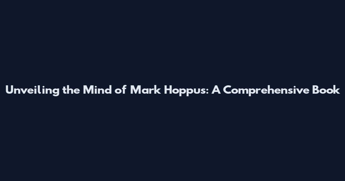Unveiling the Mind of Mark Hoppus: A Comprehensive Book