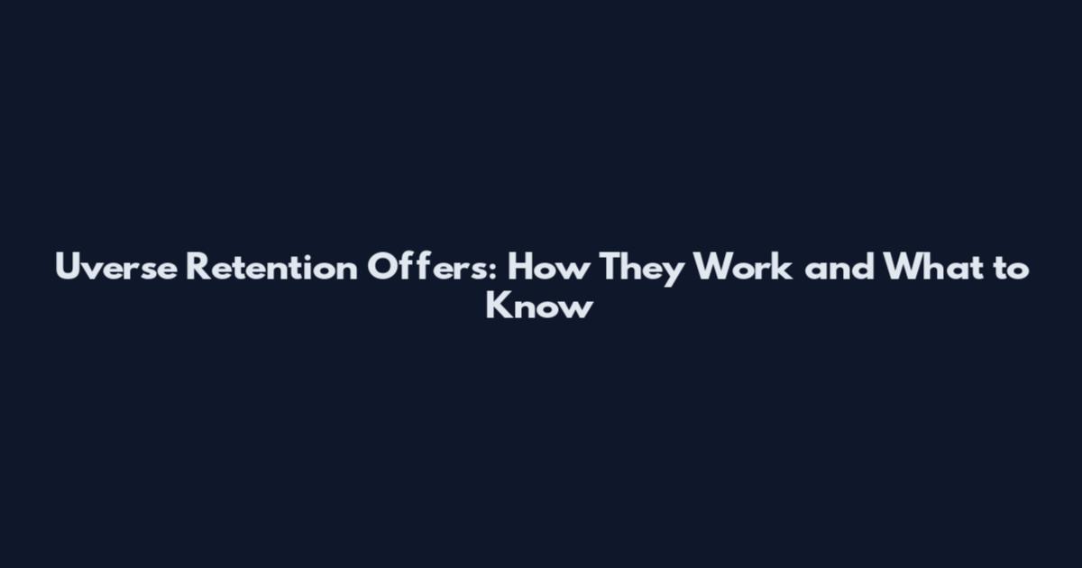 Uverse Retention Offers: How They Work and What to Know