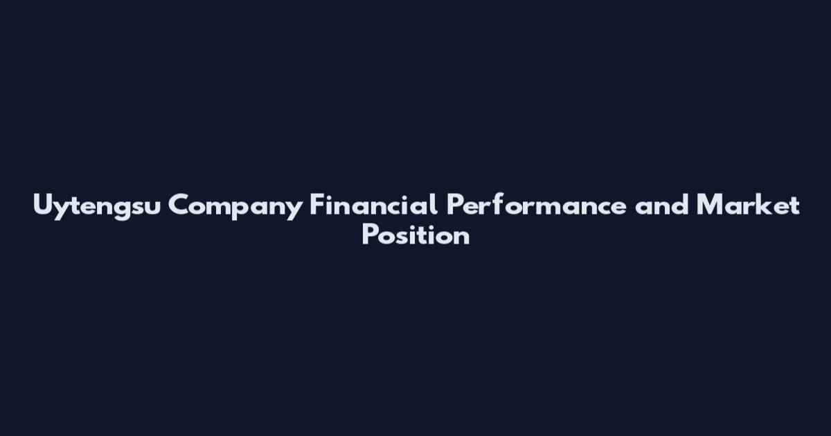 Uytengsu Company Financial Performance and Market Position