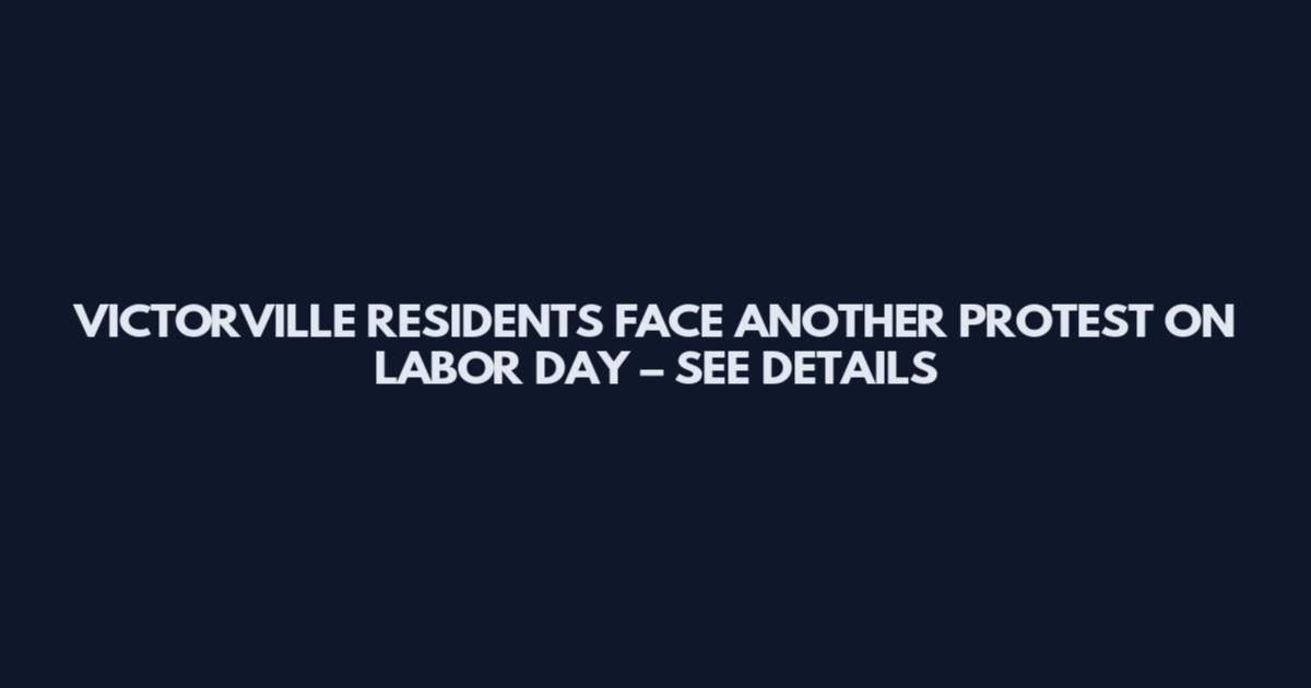 VICTORVILLE RESIDENTS FACE ANOTHER PROTEST ON LABOR DAY – SEE DETAILS