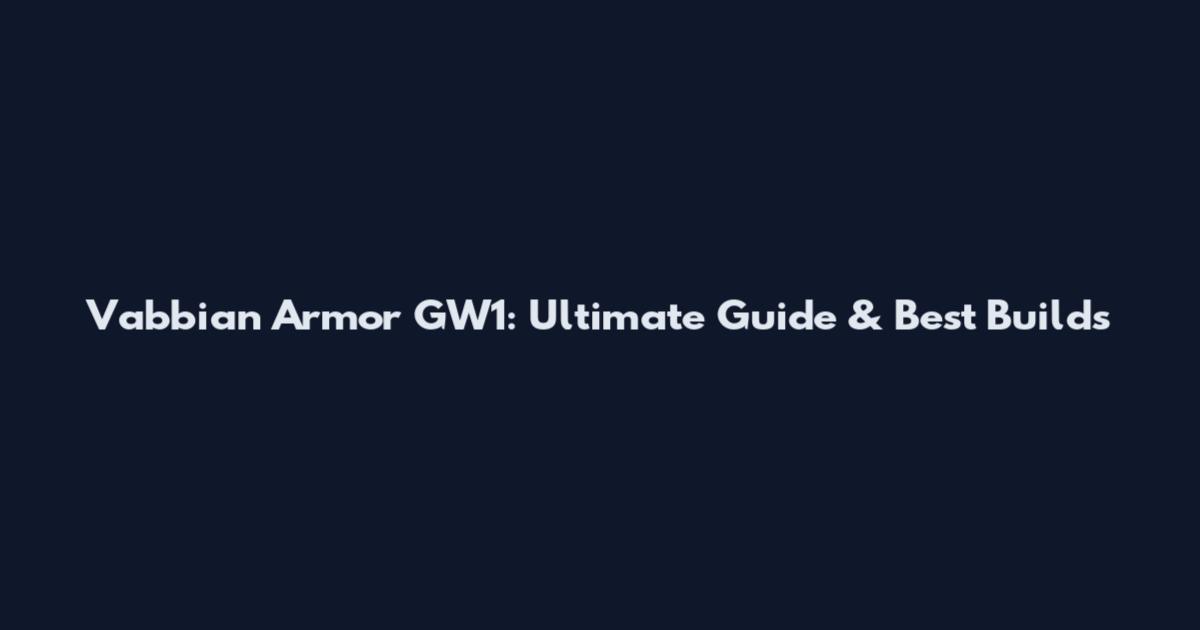 Vabbian Armor GW1: Ultimate Guide & Best Builds