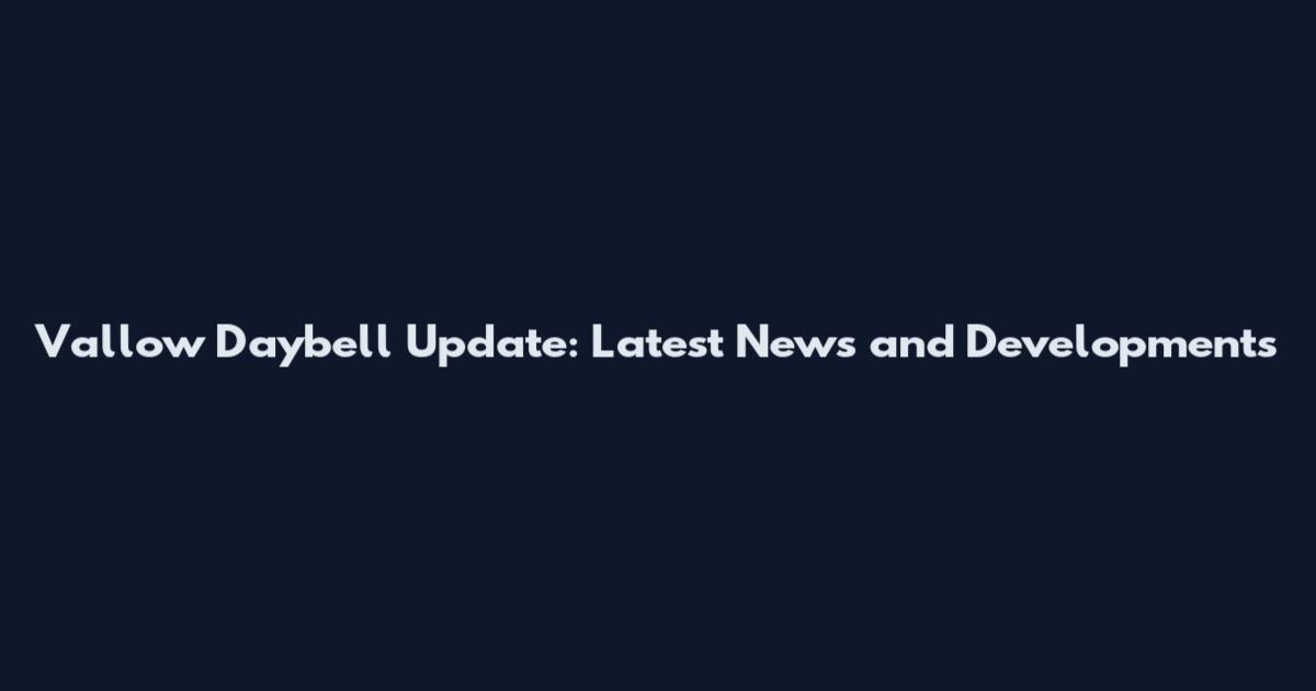 Vallow Daybell Update: Latest News and Developments