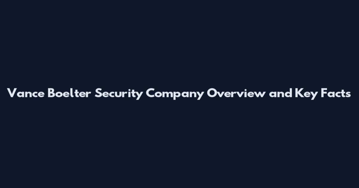 Vance Boelter Security Company Overview and Key Facts