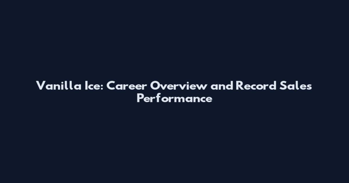 Vanilla Ice: Career Overview and Record Sales Performance
