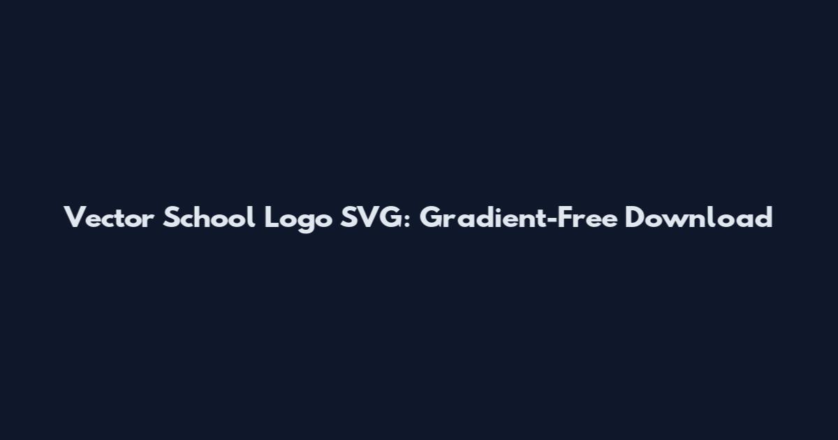 Vector School Logo SVG: Gradient-Free Download
