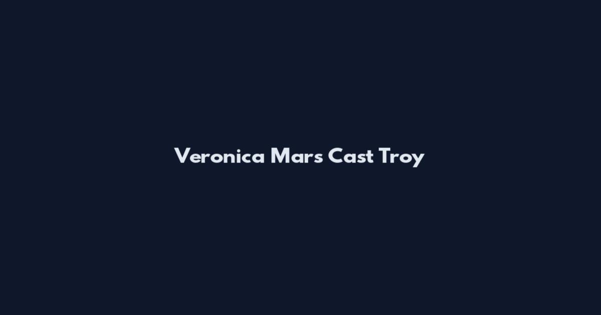 Veronica Mars Cast Troy