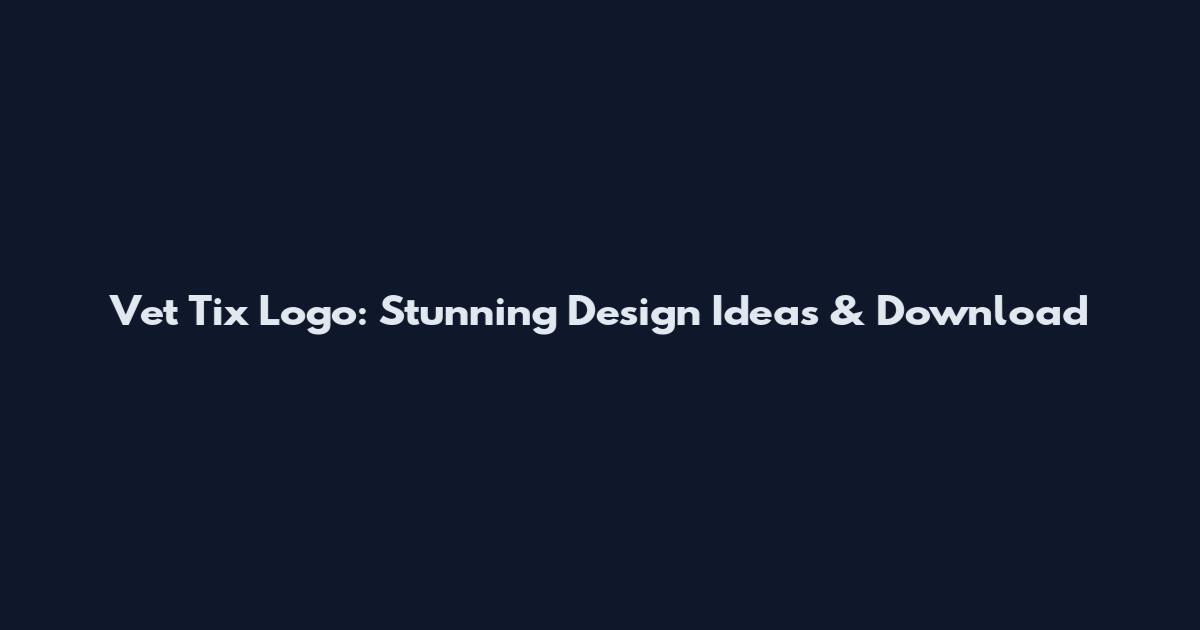Vet Tix Logo: Stunning Design Ideas & Download