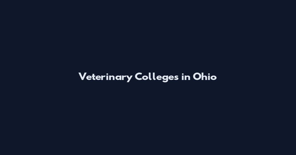 Veterinary Colleges in Ohio