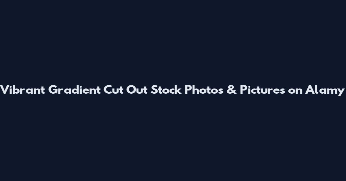 Vibrant Gradient Cut Out Stock Photos & Pictures on Alamy