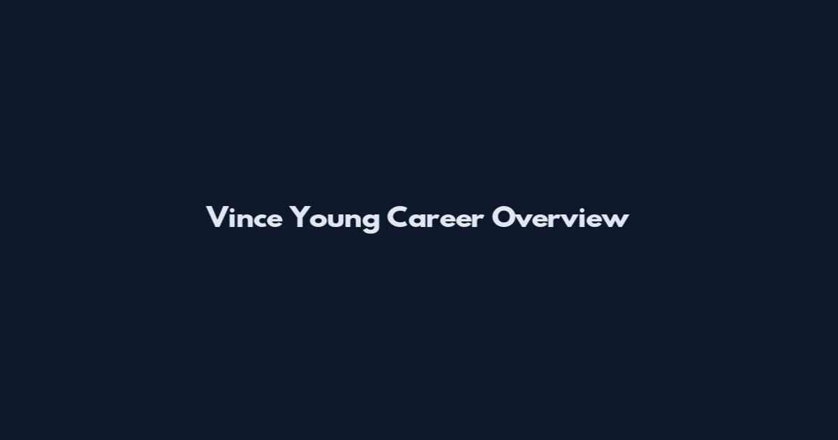 Vince Young Career Overview