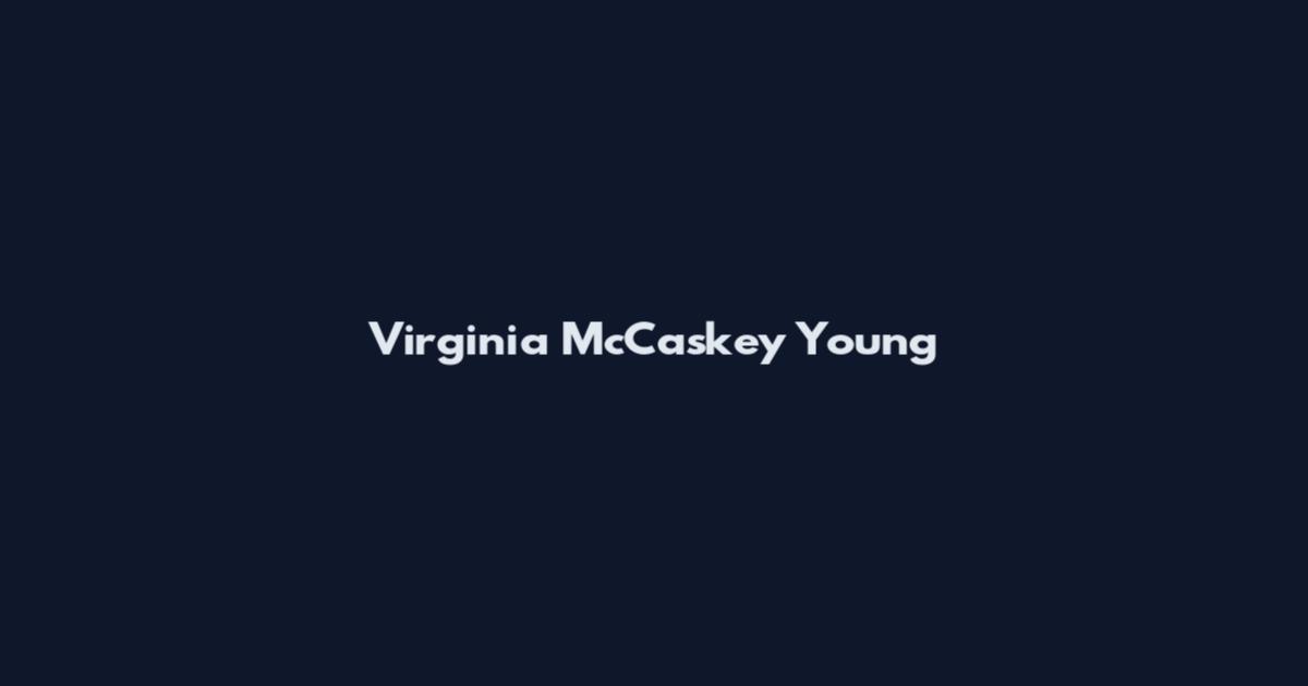 Virginia McCaskey Young