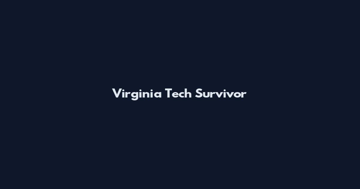 Virginia Tech Survivor