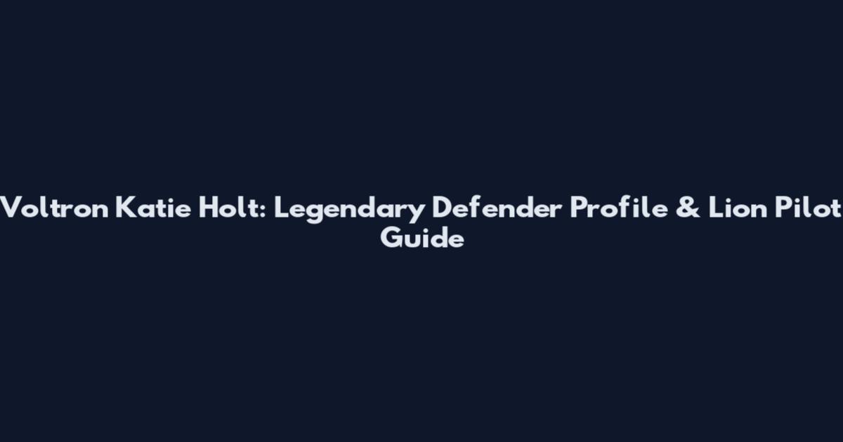 Voltron Katie Holt: Legendary Defender Profile & Lion Pilot Guide