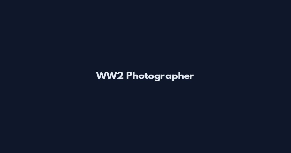 WW2 Photographer