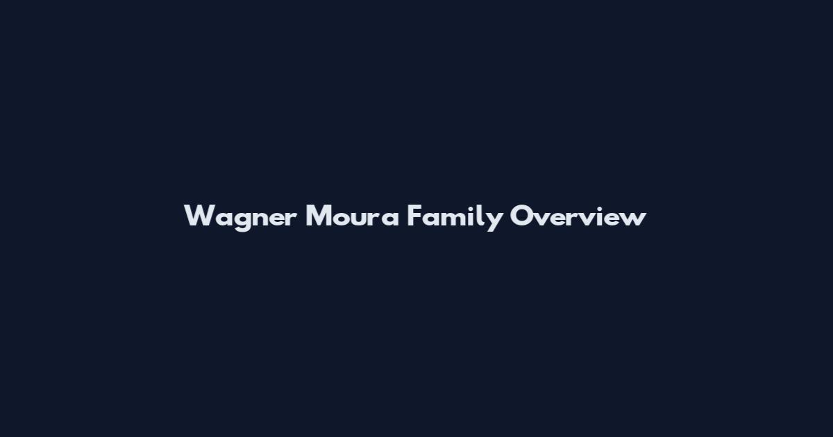 Wagner Moura Family Overview