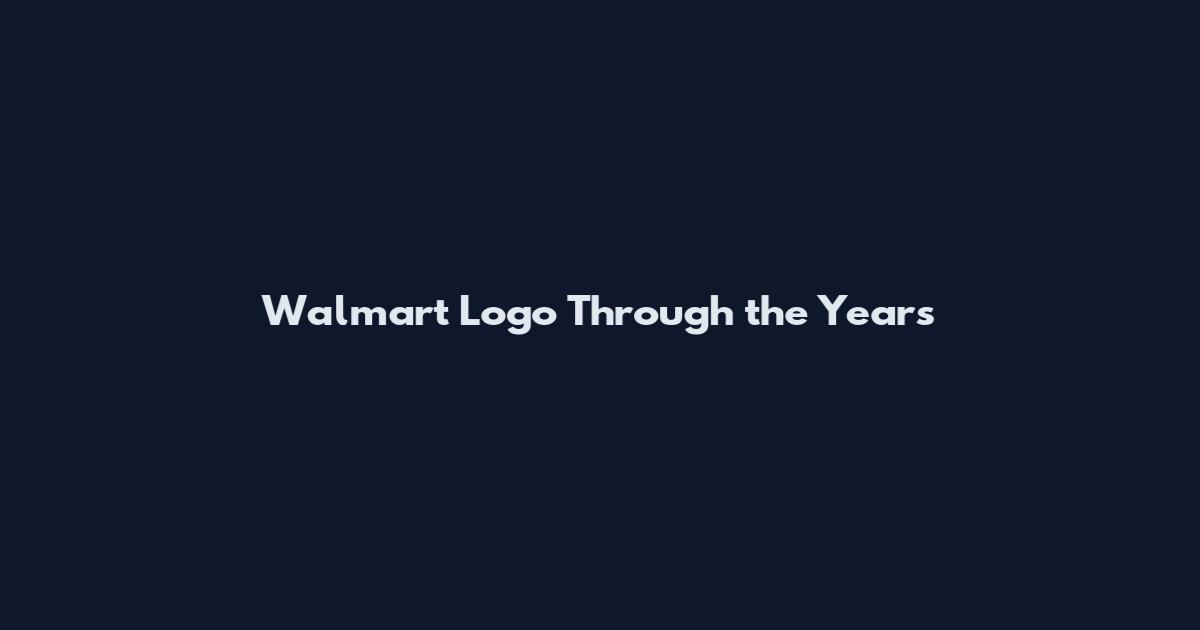 Walmart Logo Through the Years
