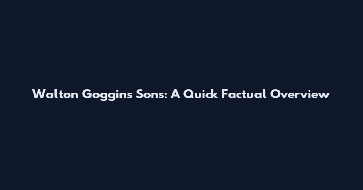 Walton Goggins Sons: A Quick Factual Overview