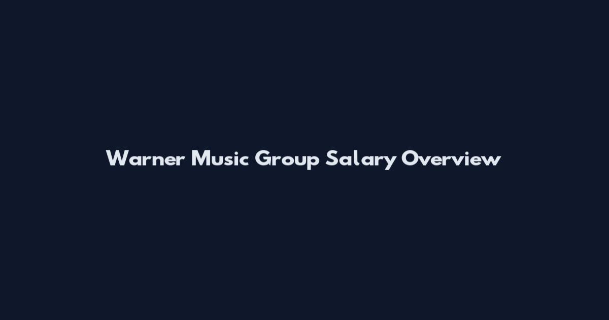 Warner Music Group Salary Overview