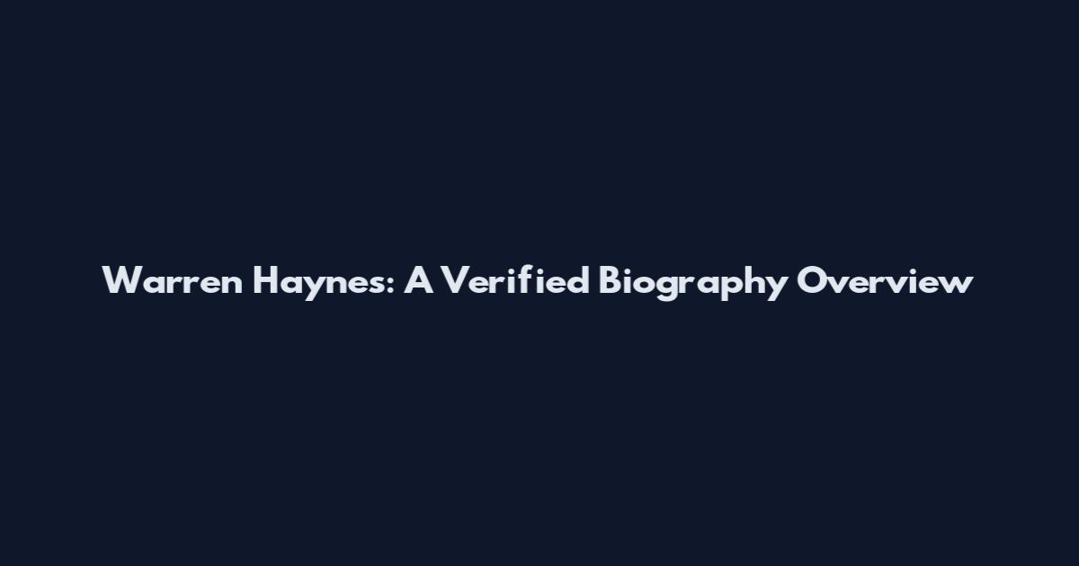Warren Haynes: A Verified Biography Overview