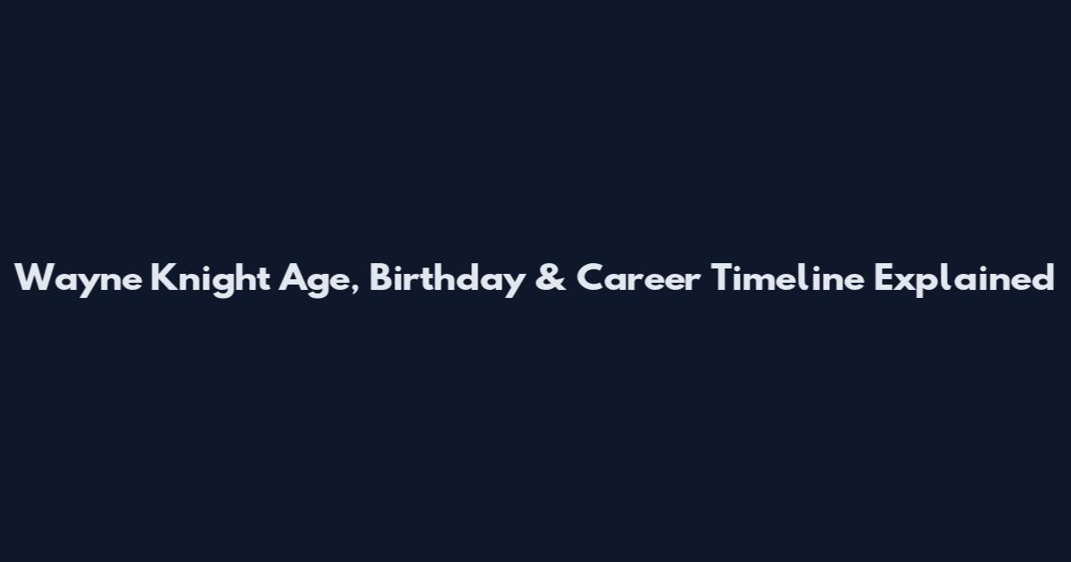 Wayne Knight Age, Birthday & Career Timeline Explained