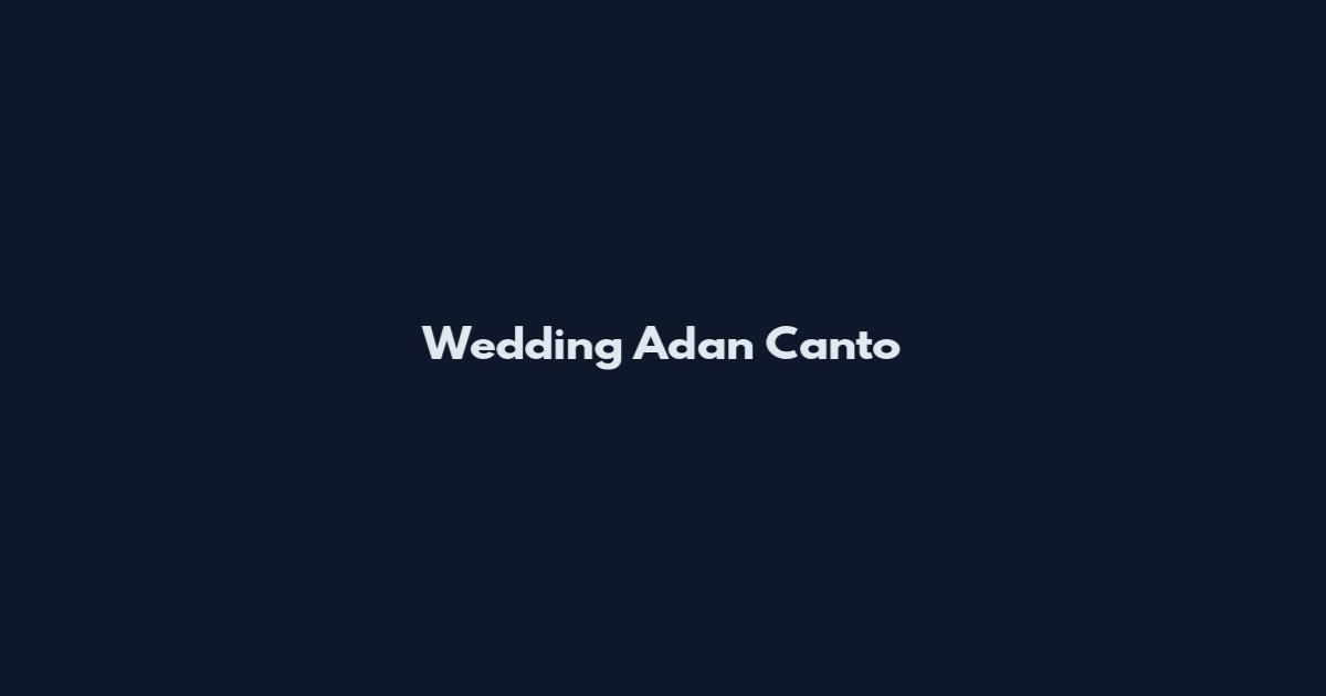 Wedding Adan Canto