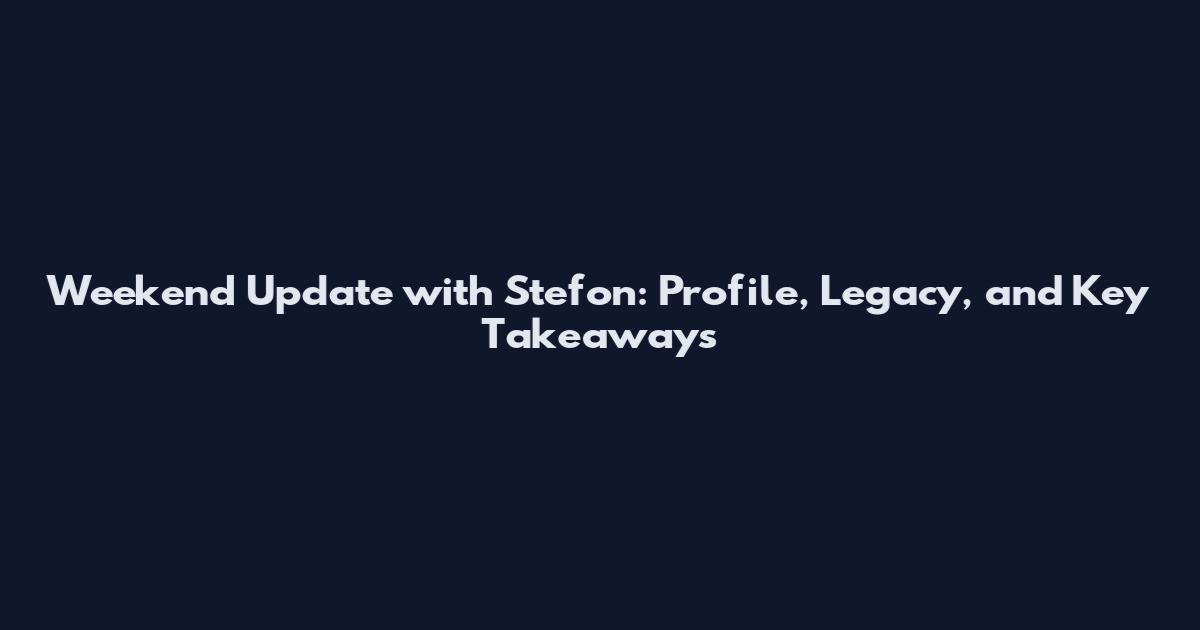 Weekend Update with Stefon: Profile, Legacy, and Key Takeaways