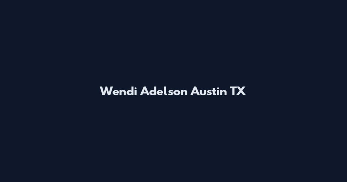 Wendi Adelson Austin TX