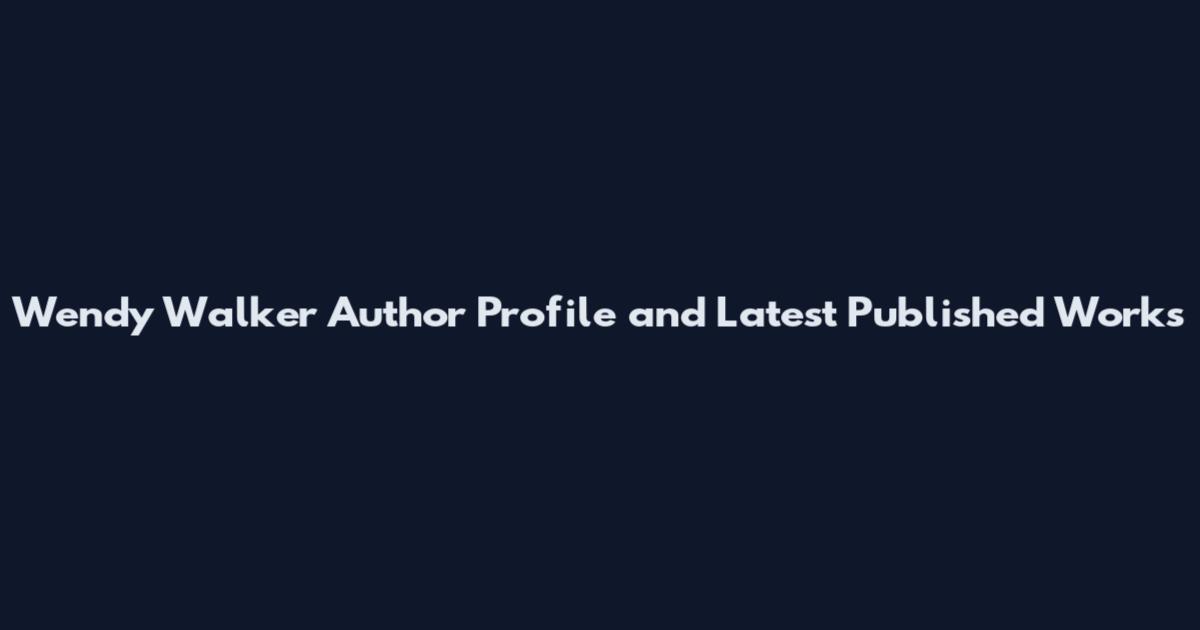 Wendy Walker Author Profile and Latest Published Works