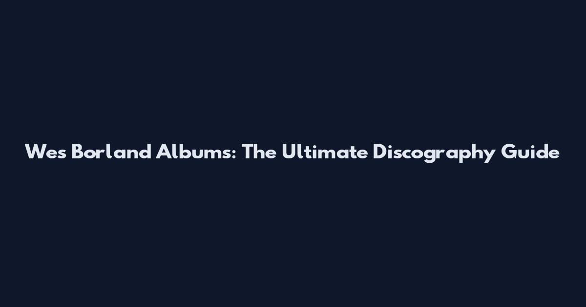 Wes Borland Albums: The Ultimate Discography Guide