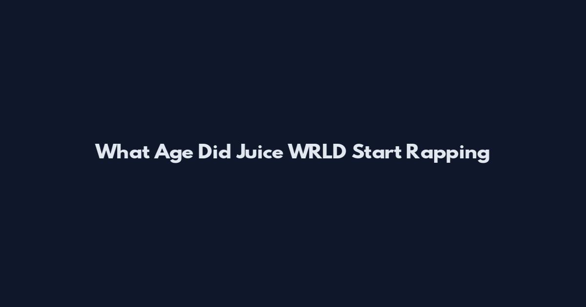 What Age Did Juice WRLD Start Rapping