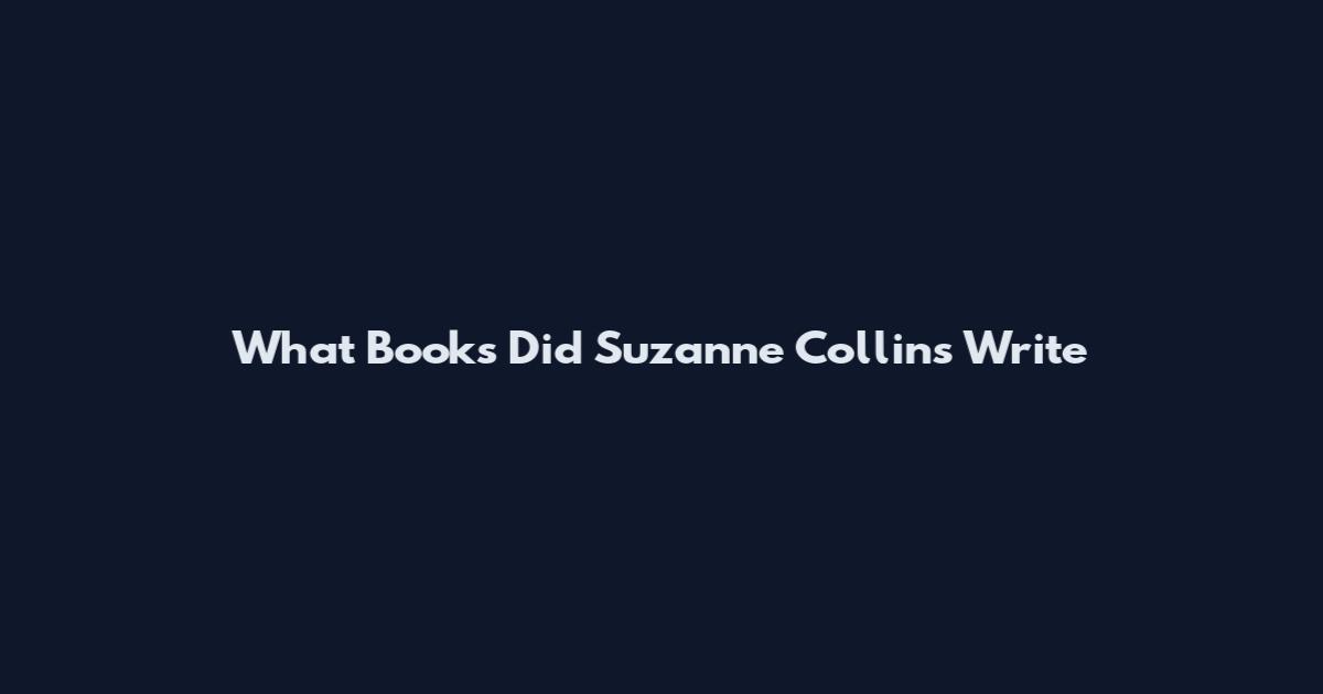 What Books Did Suzanne Collins Write