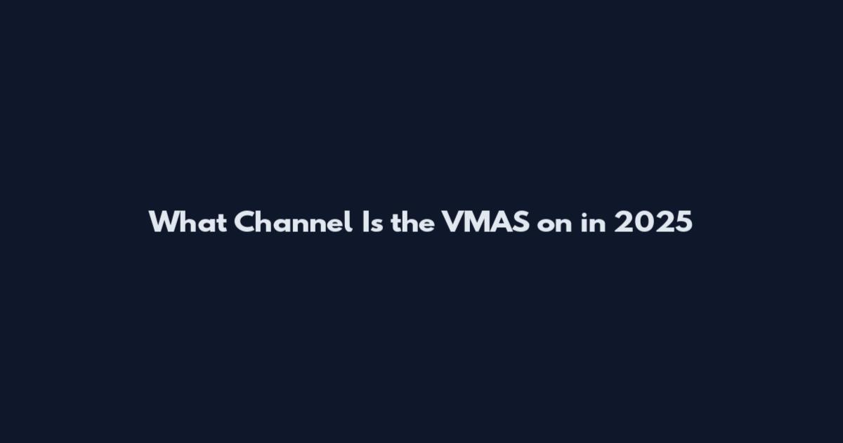 What Channel Is the VMAS on in 2025