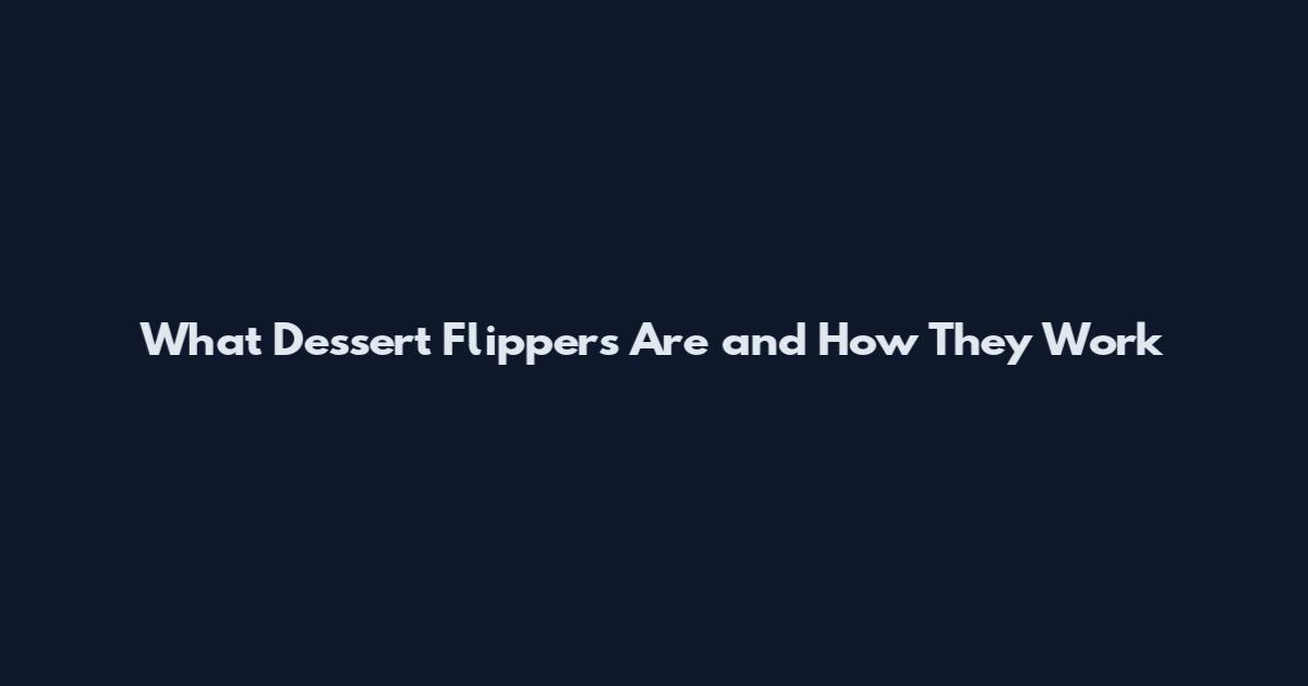 What Dessert Flippers Are and How They Work