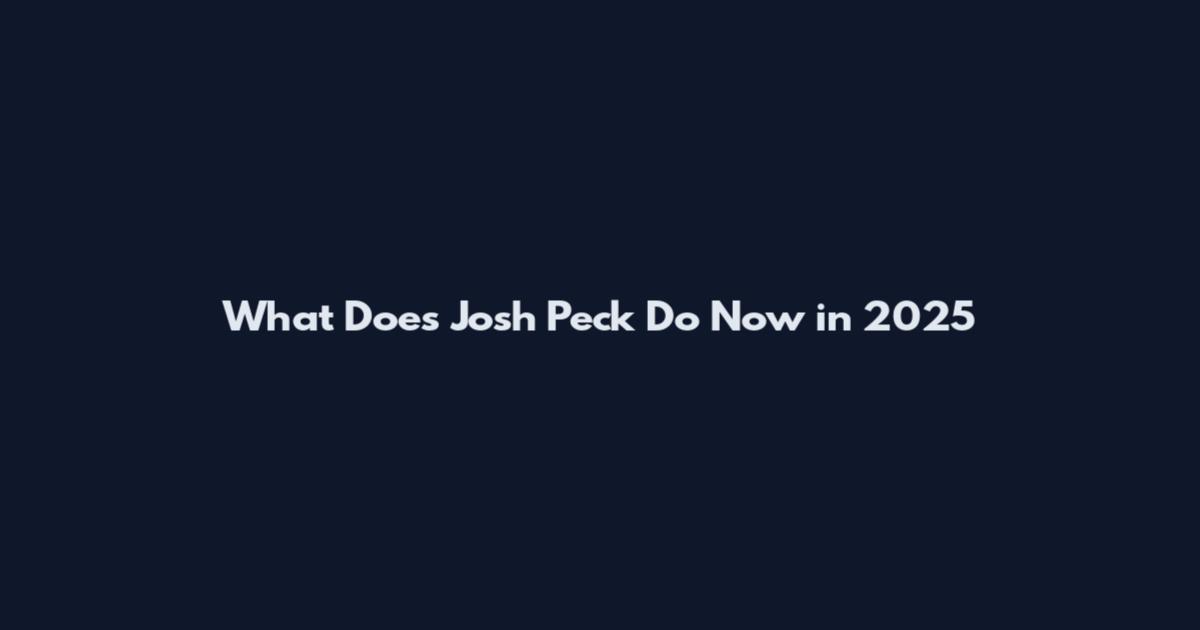 What Does Josh Peck Do Now in 2025