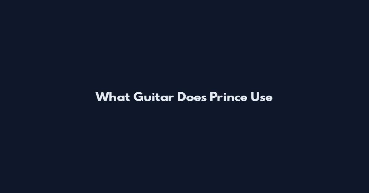 What Guitar Does Prince Use