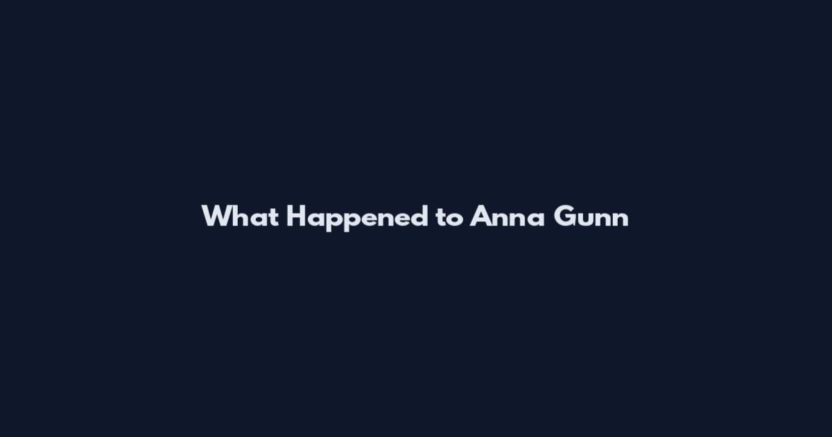 What Happened to Anna Gunn