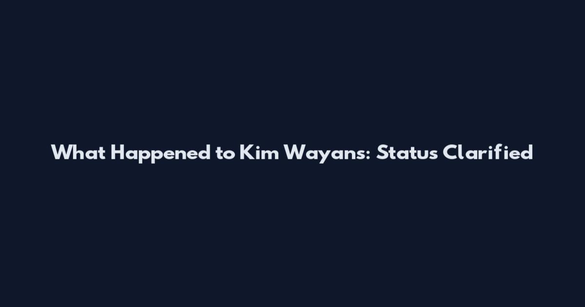 What Happened to Kim Wayans: Status Clarified