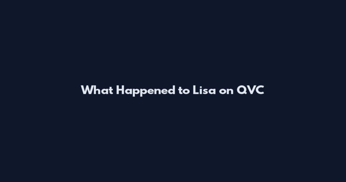 What Happened to Lisa on QVC