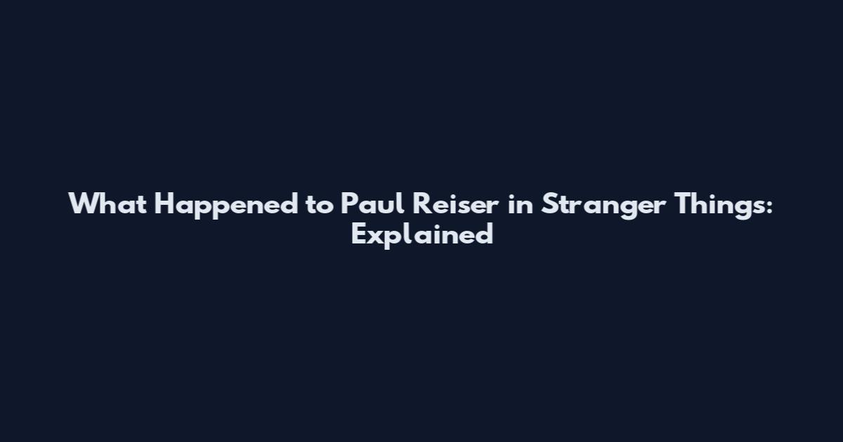 What Happened to Paul Reiser in Stranger Things: Explained