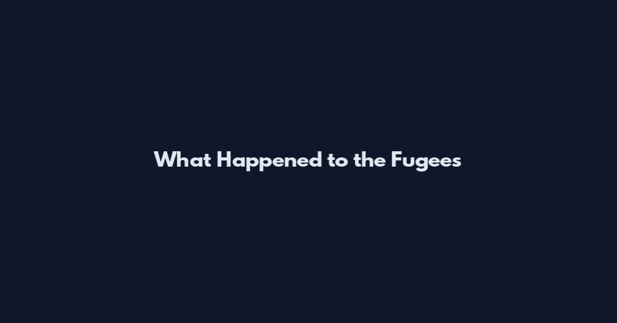What Happened to the Fugees
