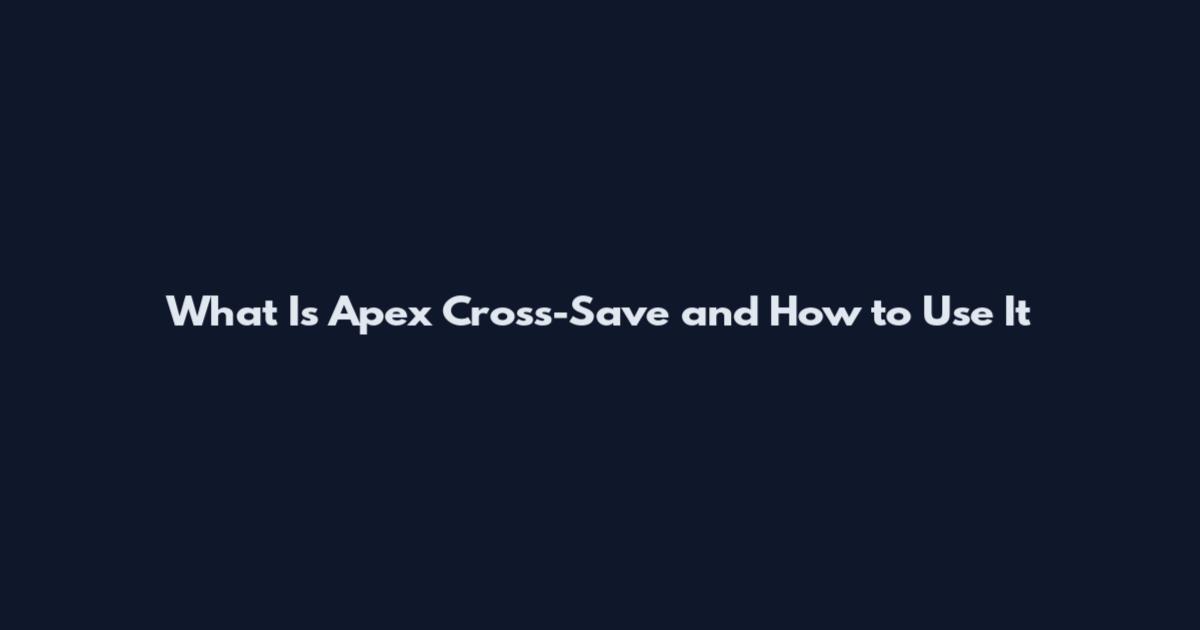 What Is Apex Cross-Save and How to Use It
