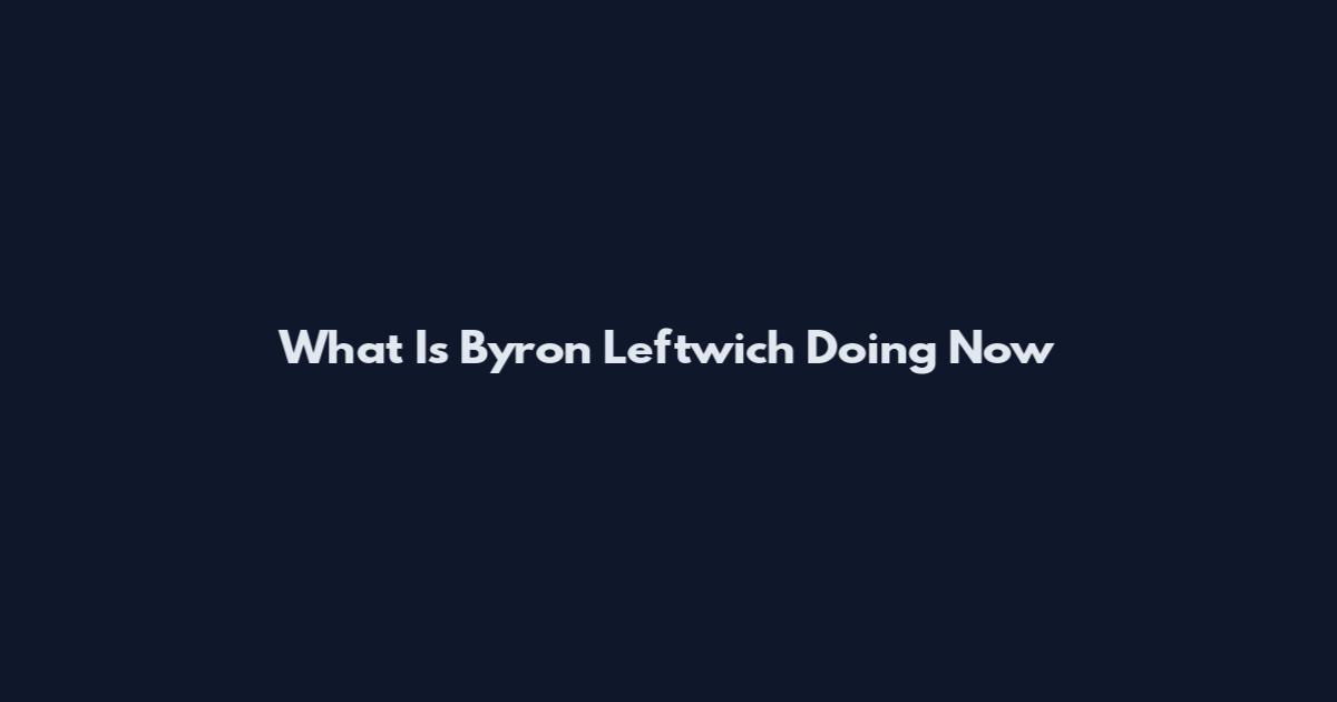 What Is Byron Leftwich Doing Now